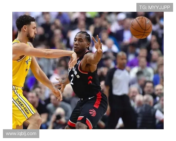 2019勇士与猛龙精彩对决全场回放重温经典瞬间与激烈时刻 2019勇士与猛龙精彩对决全场回放重温经典瞬间与激烈时刻